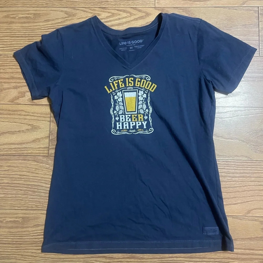 Life is Good Shirt Medium
